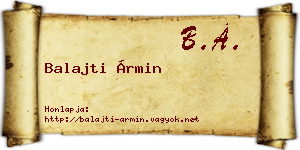 Balajti Ármin névjegykártya